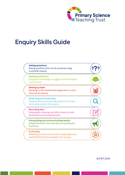 Enquiry Skills Primary Science Teaching Trust